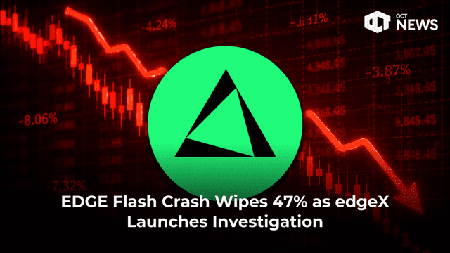 EDGE Flash Crash Wipes 47% as edgeX Launches Investigation | Our Crypto ...