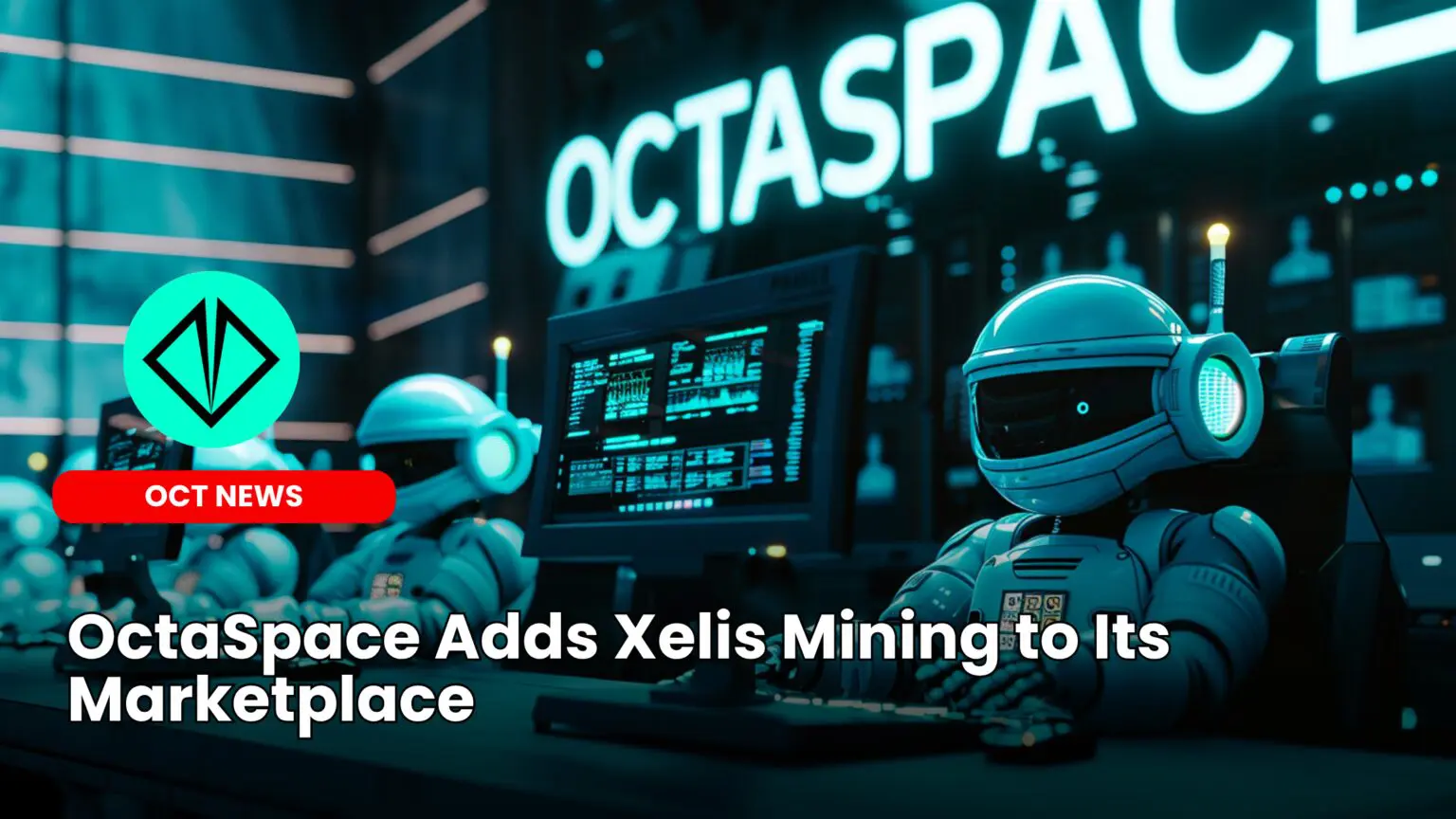 Our Crypto Talk | OctaSpace Adds Xelis Mining to Its Marketplace
