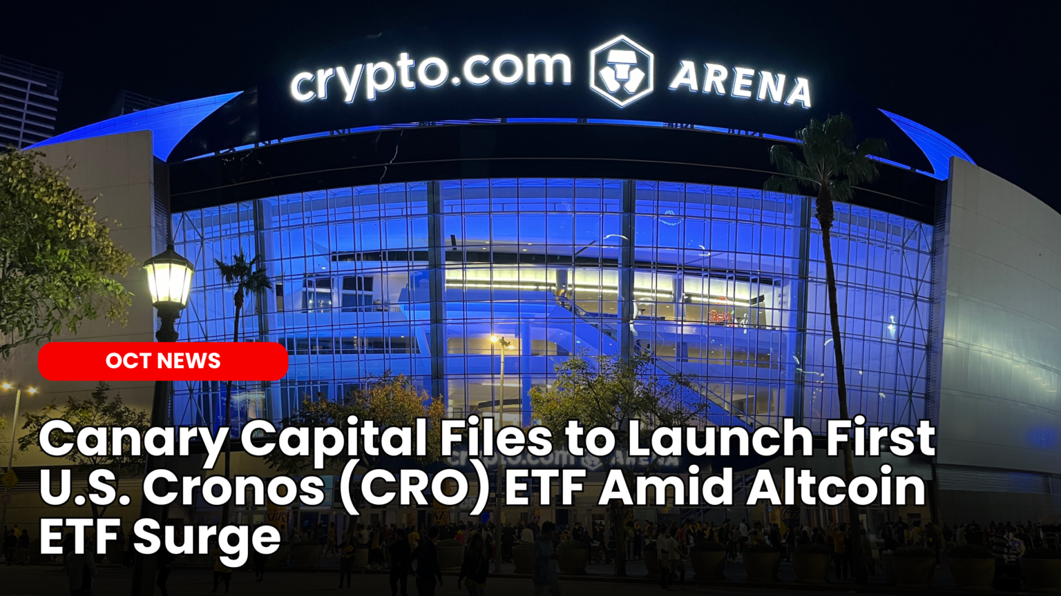 Our Crypto Talk | Canary Capital Files to Launch First U.S. Cronos (CRO) ETF  Amid Altcoin ETF Surge