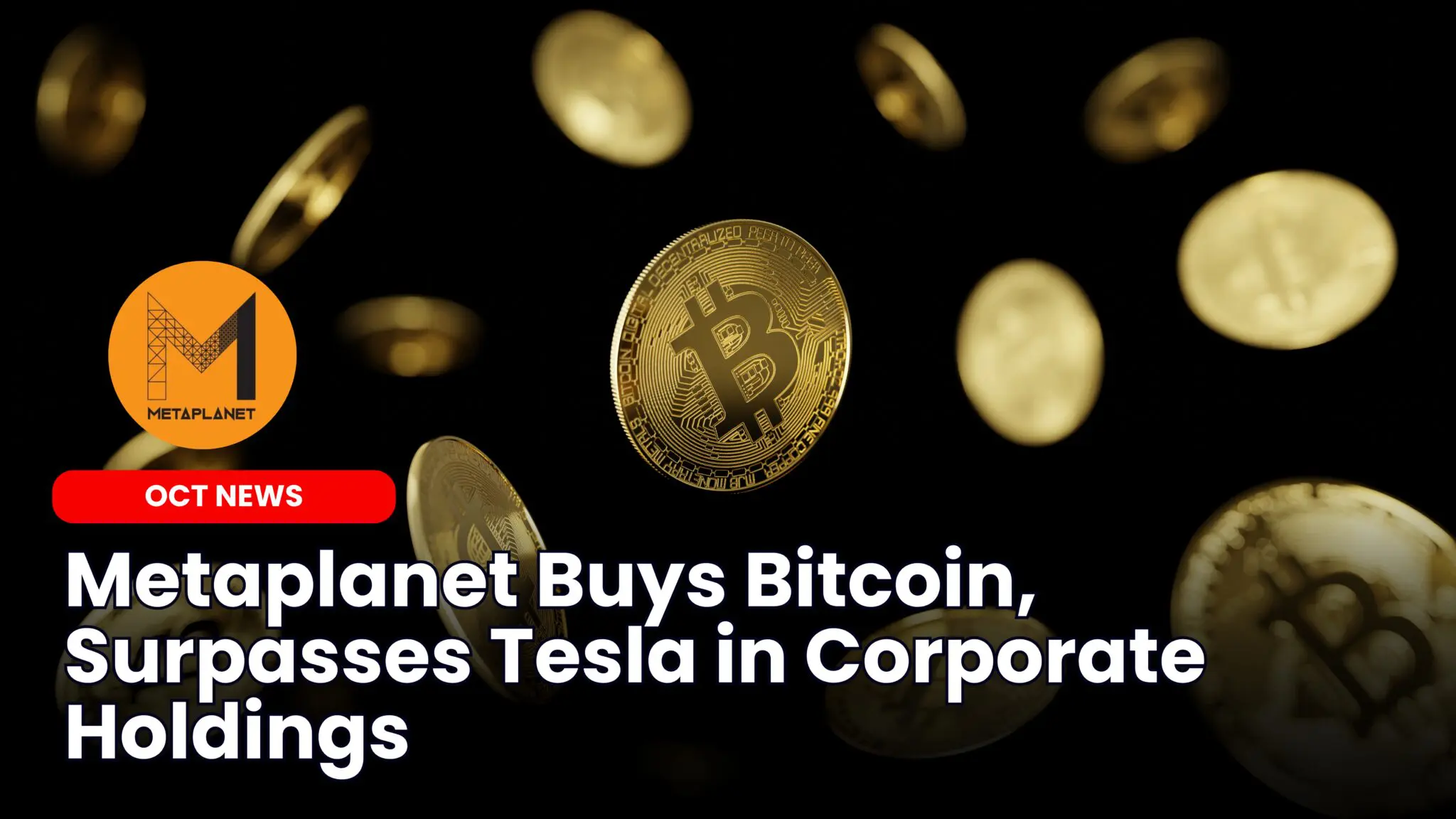 Metaplanet Buys Bitcoin, Surpasses Tesla in Corporate Holdings
