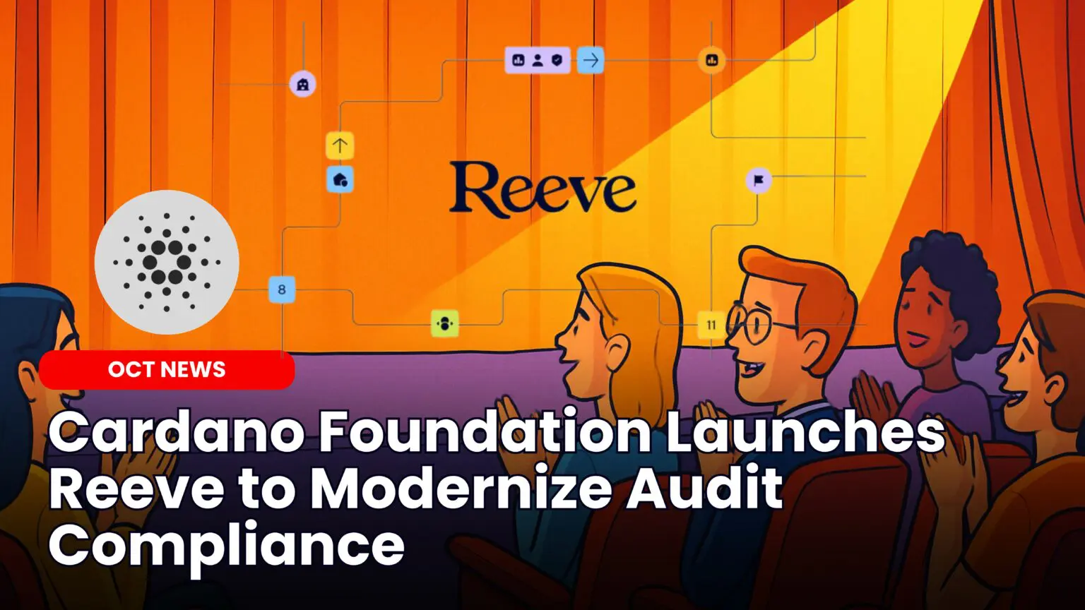 Our Crypto Talk | Cardano Foundation Launches Reeve to Modernize Audit  Compliance