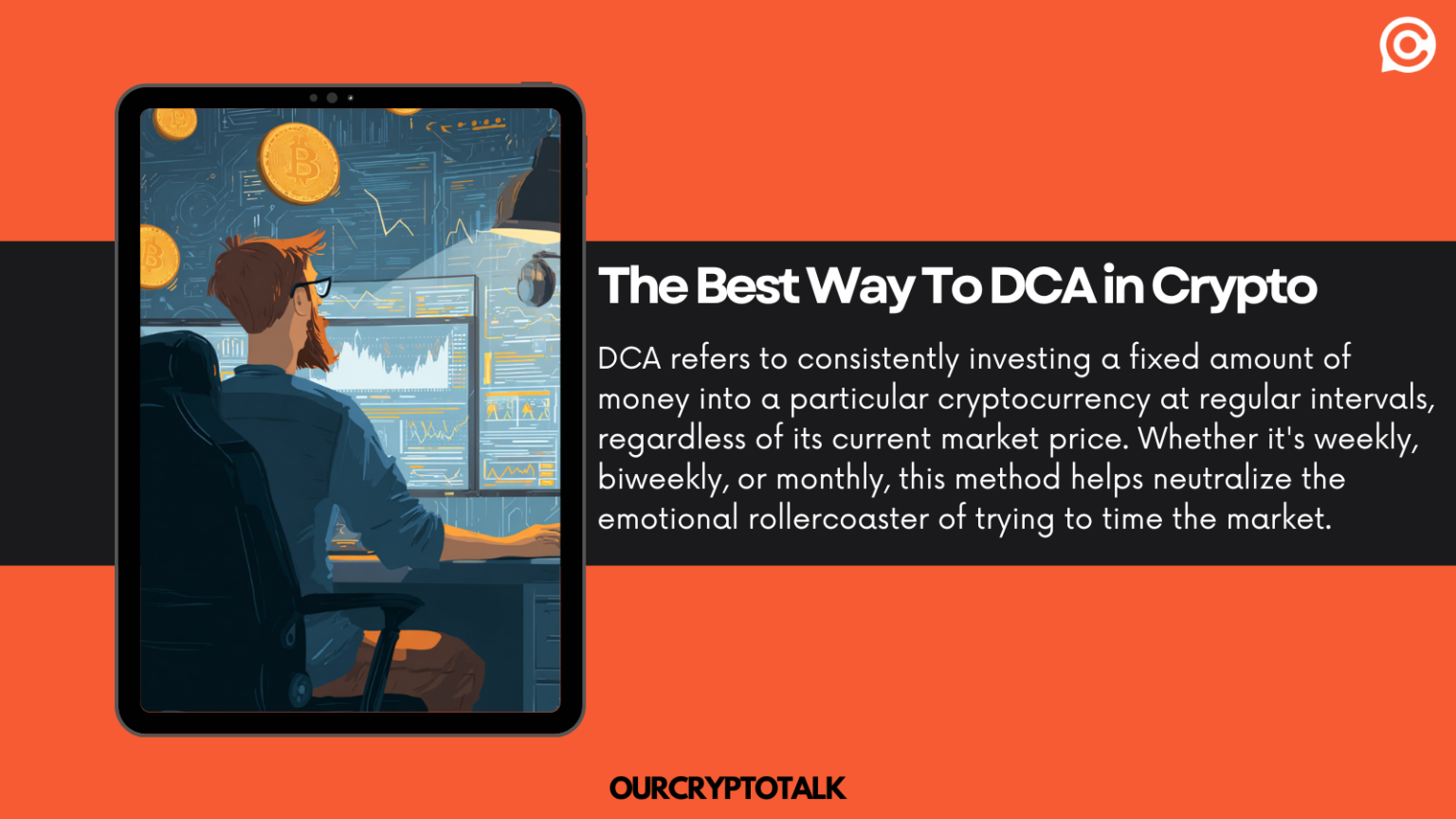 Our Crypto Talk | The Best Way To DCA in Crypto