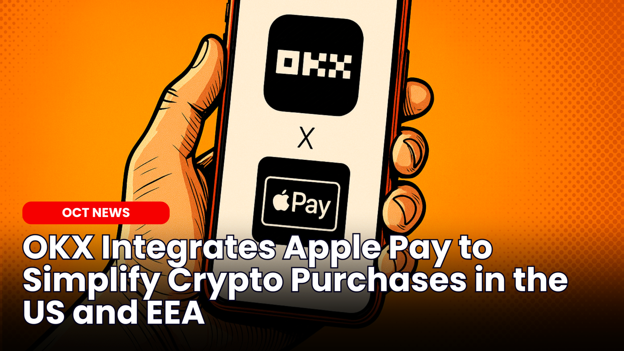 OKX Integrates Apple Pay to Simplify Crypto Purchases in the US and EEA -  Our Crypto Talk