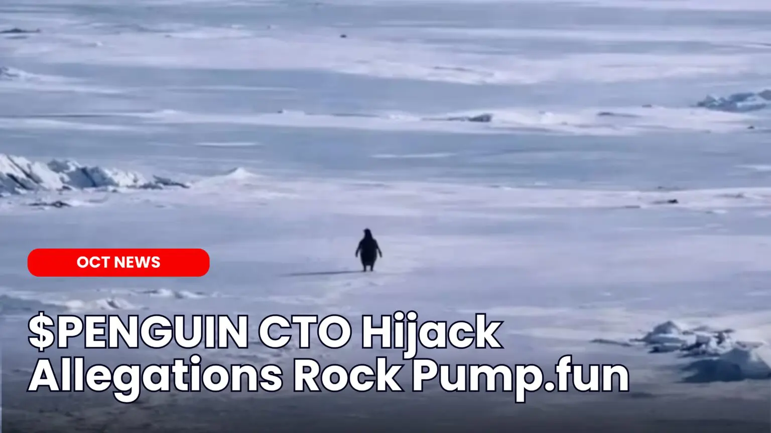 Our Crypto Talk | $PENGUIN CTO Hijack Allegations Rock Pump.fun