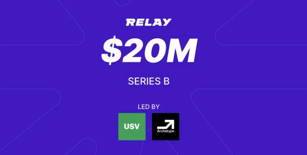 Relay Announces $17M Series B Funding With Relay Chain Launch