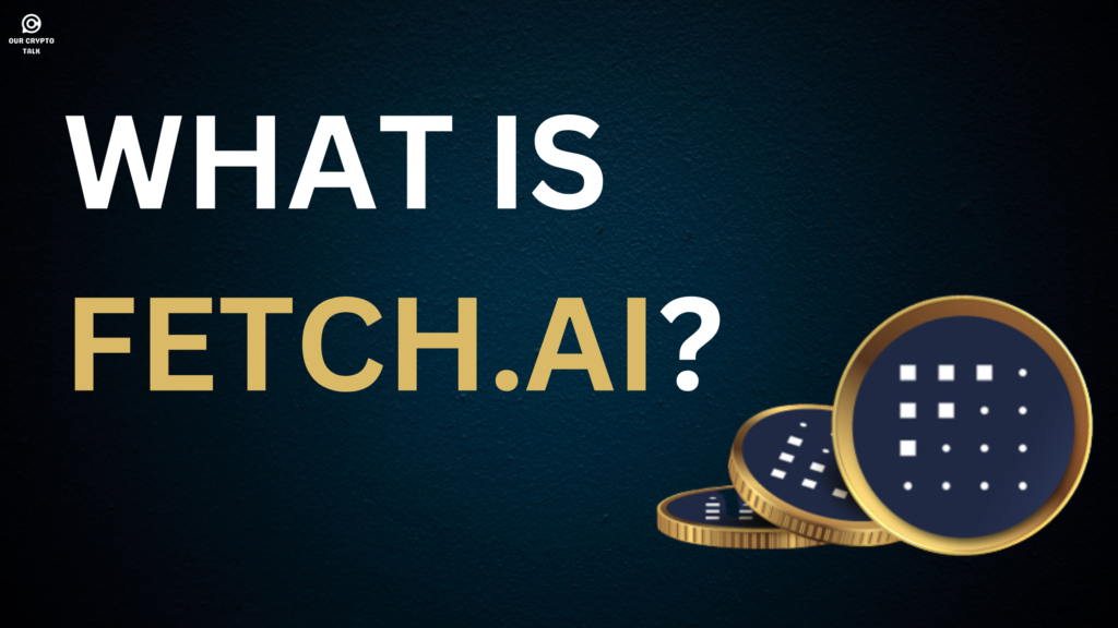 What is fetch ai?