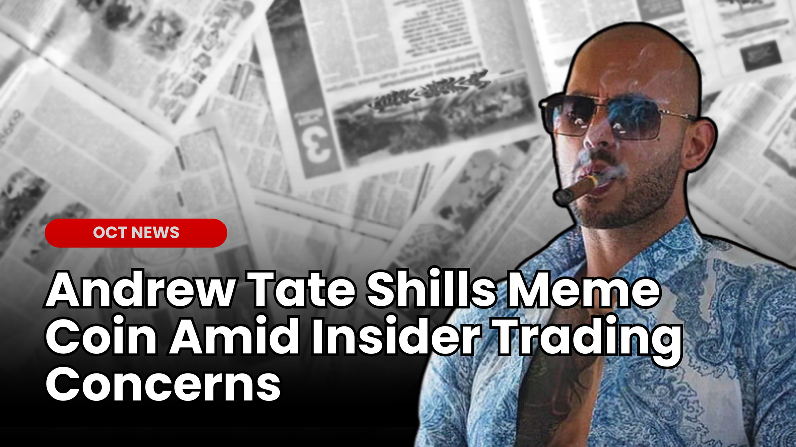 Andrew Tate Shills Meme Coin Amid Insider Trading Concerns |  ourcryptotalk.com