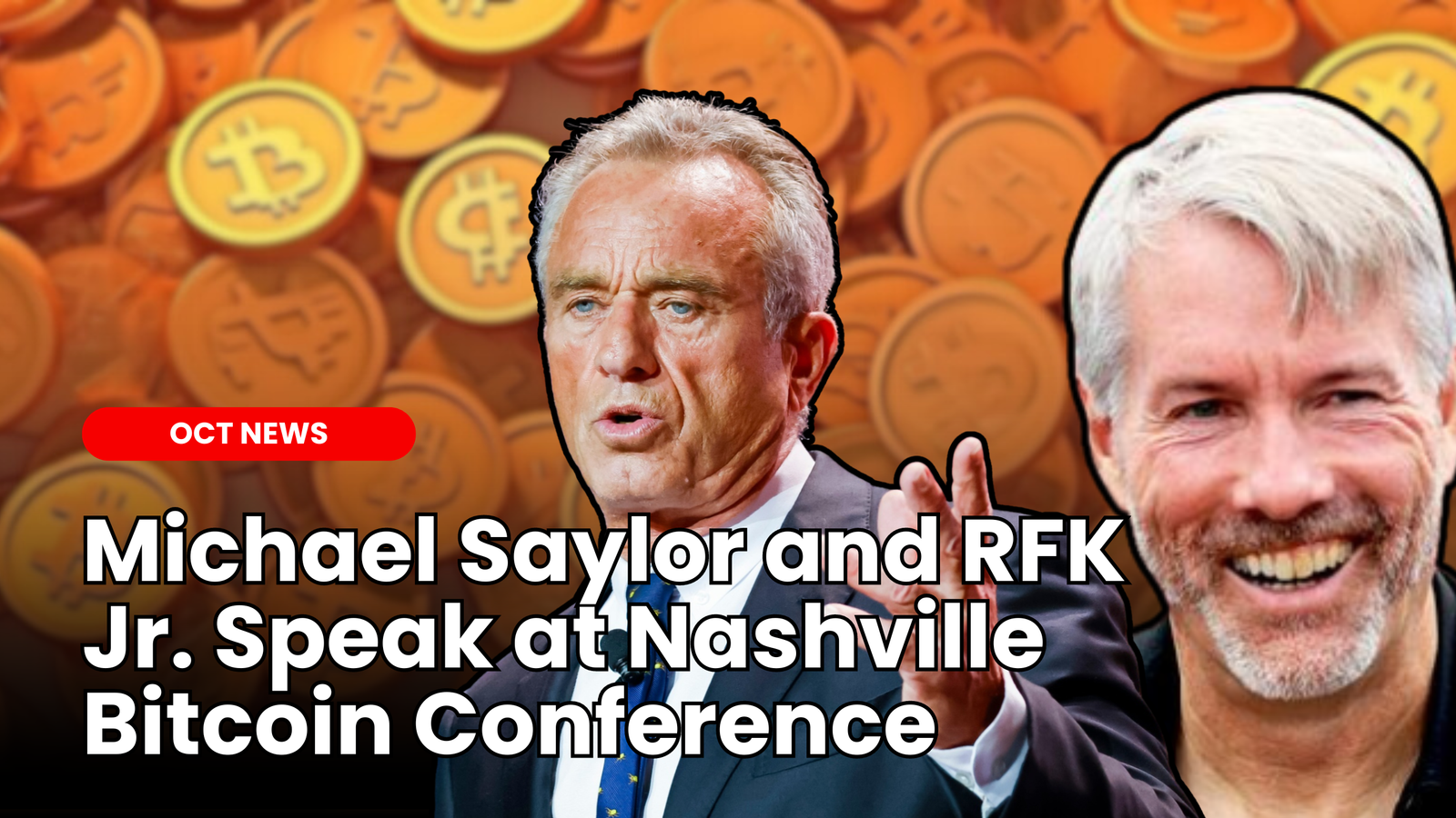 Michael Saylor and RFK Jr. make bold Bitcoin predictions