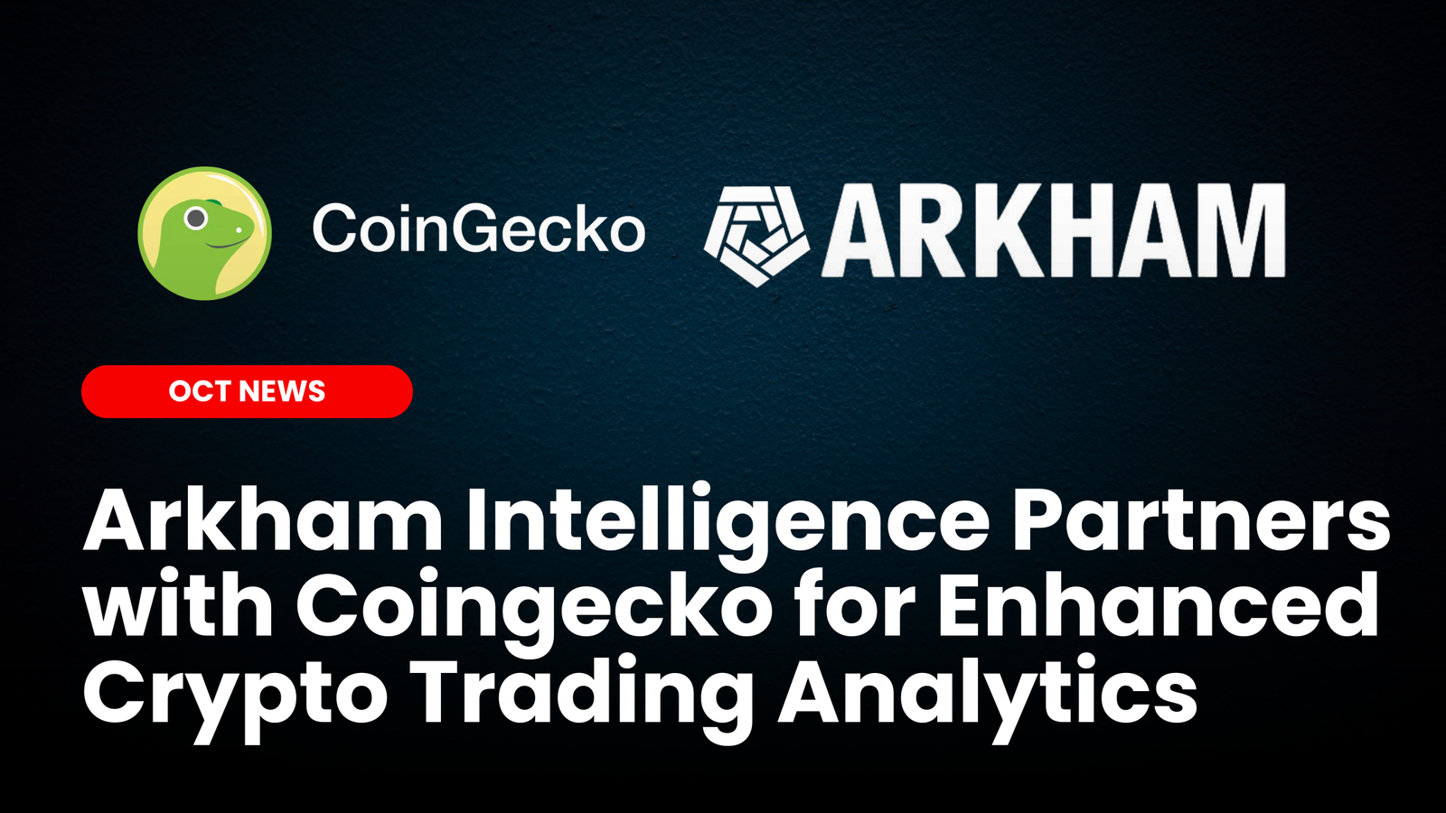 Arkham Coingecko Archives | ourcryptotalk.com