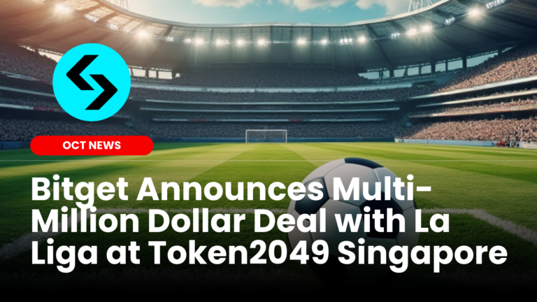 Bitget Announces Multi-Million Dollar Deal with La Liga at Token2049 Singapore