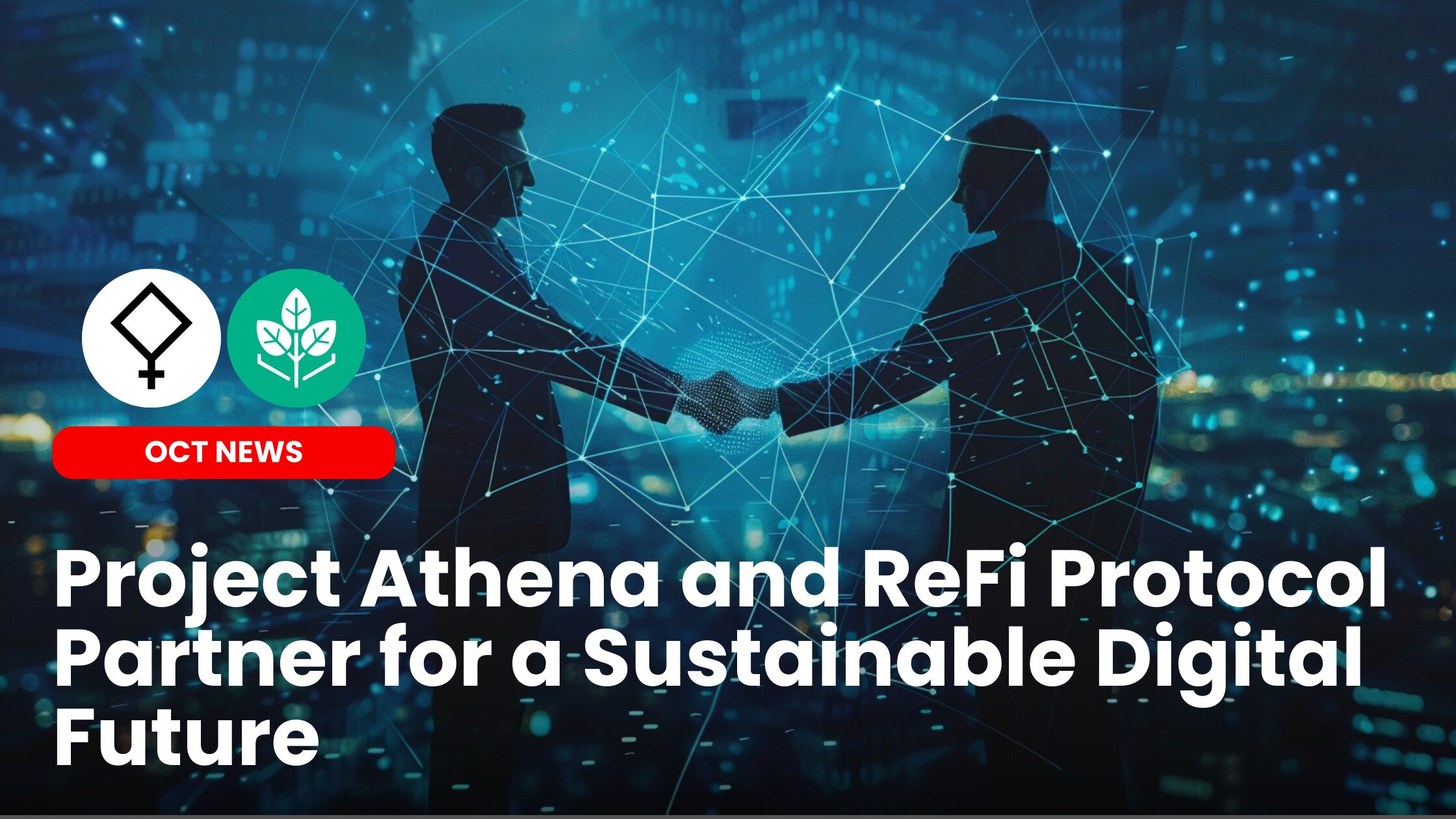 Project Athena and ReFi Protocol Partner for a Sustainable Digital ...