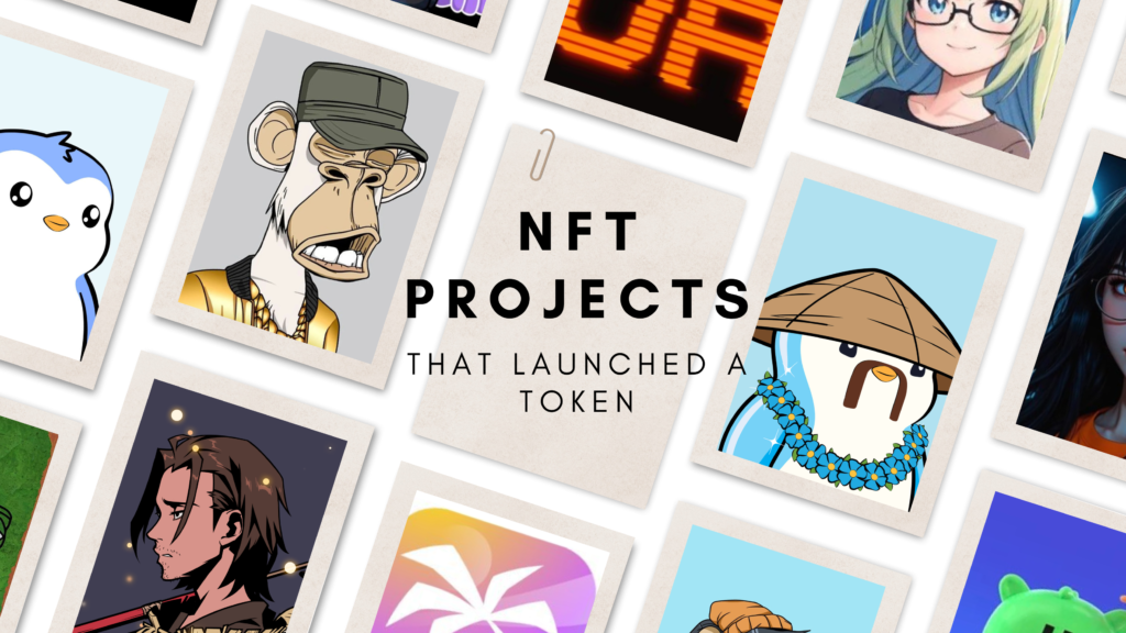 NFT projects that launched a token