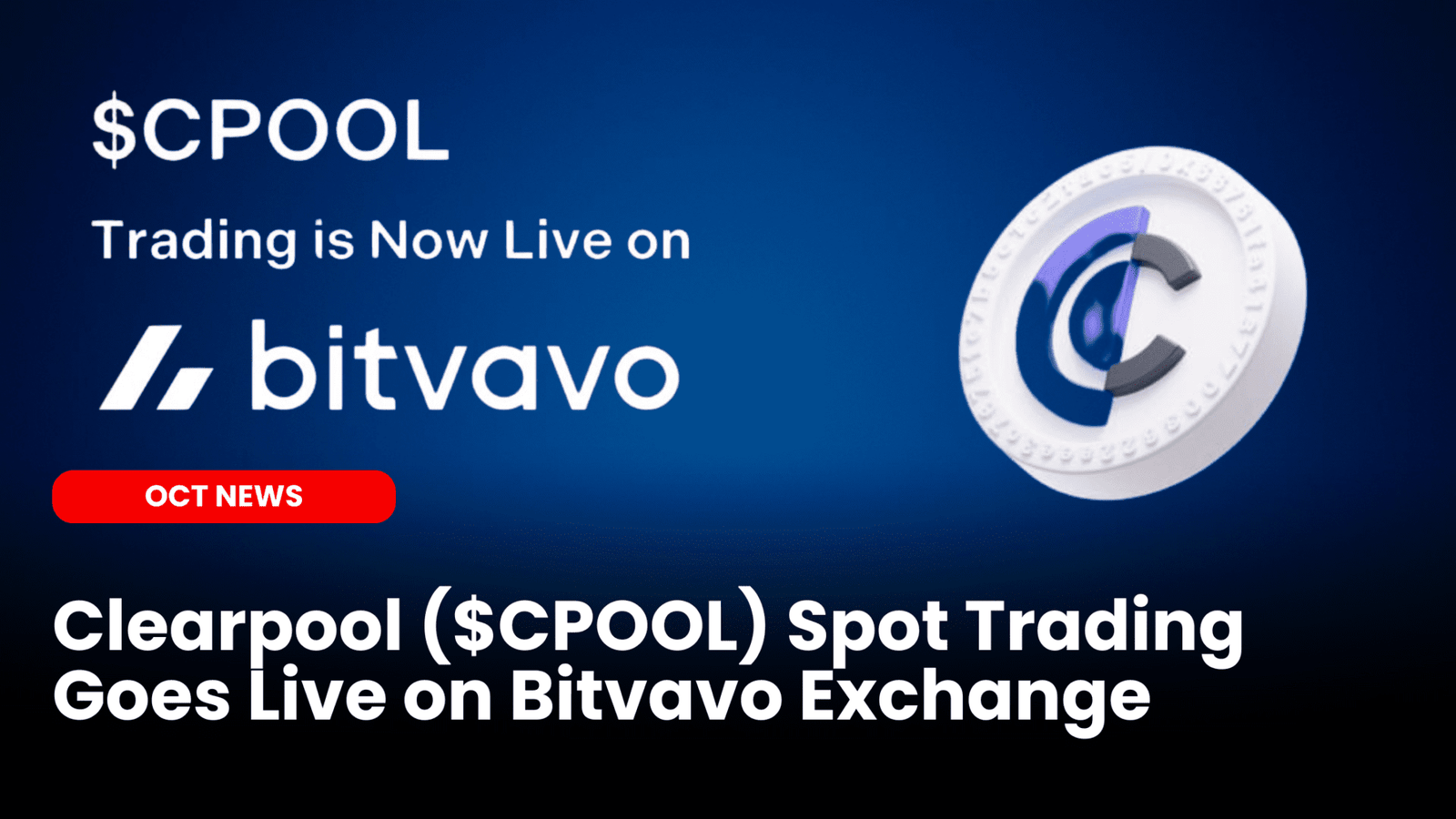 Our Crypto Talk | Clearpool ($CPOOL) Spot Trading Goes Live on Bitvavo  Exchange