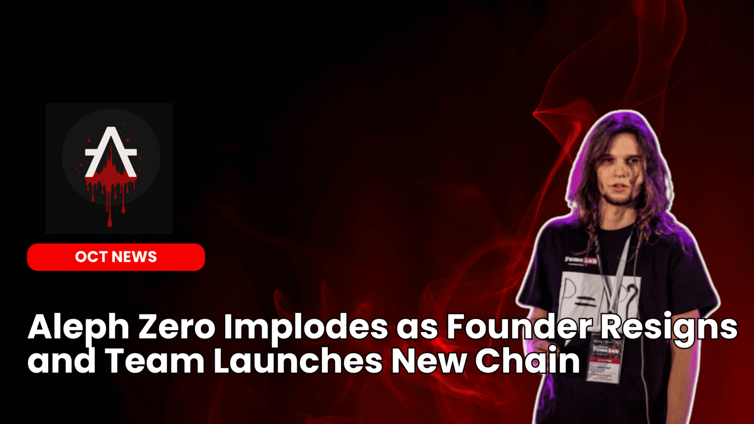 Our Crypto Talk | Aleph Zero Implodes as Founder Resigns and Team Launches  New Chain