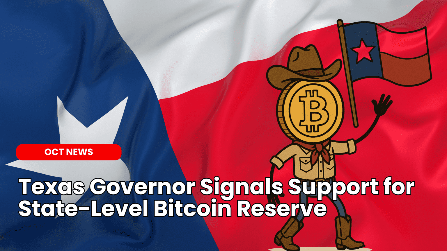 Our Crypto Talk | Texas Governor Signals Support for State-Level Bitcoin  Reserve