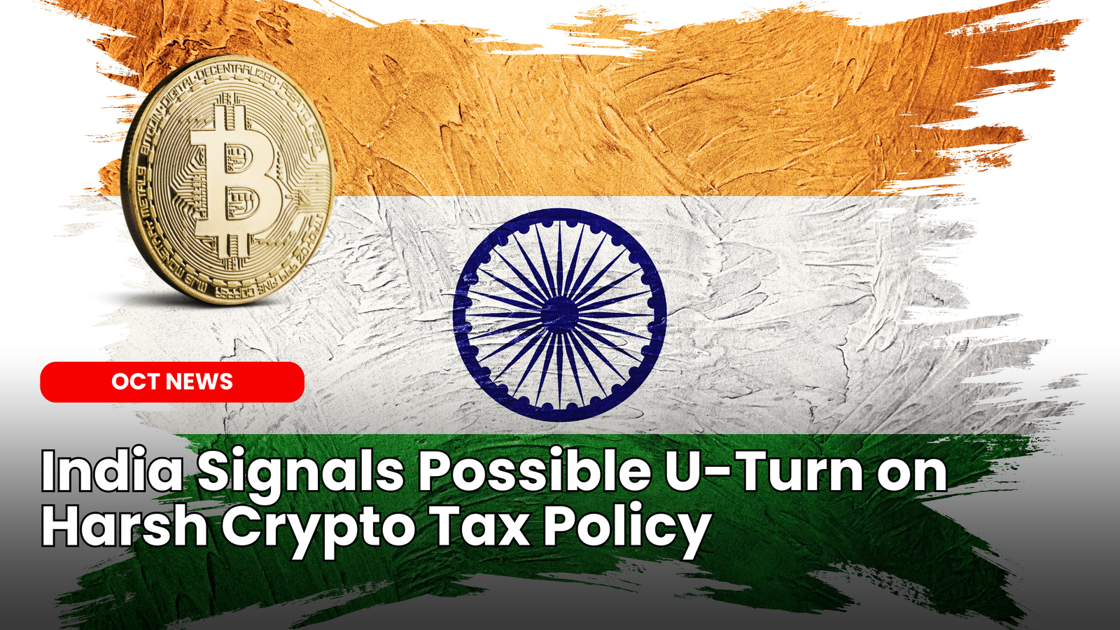 Our Crypto Talk | India Signals Possible U-Turn on Harsh Crypto Tax Policy