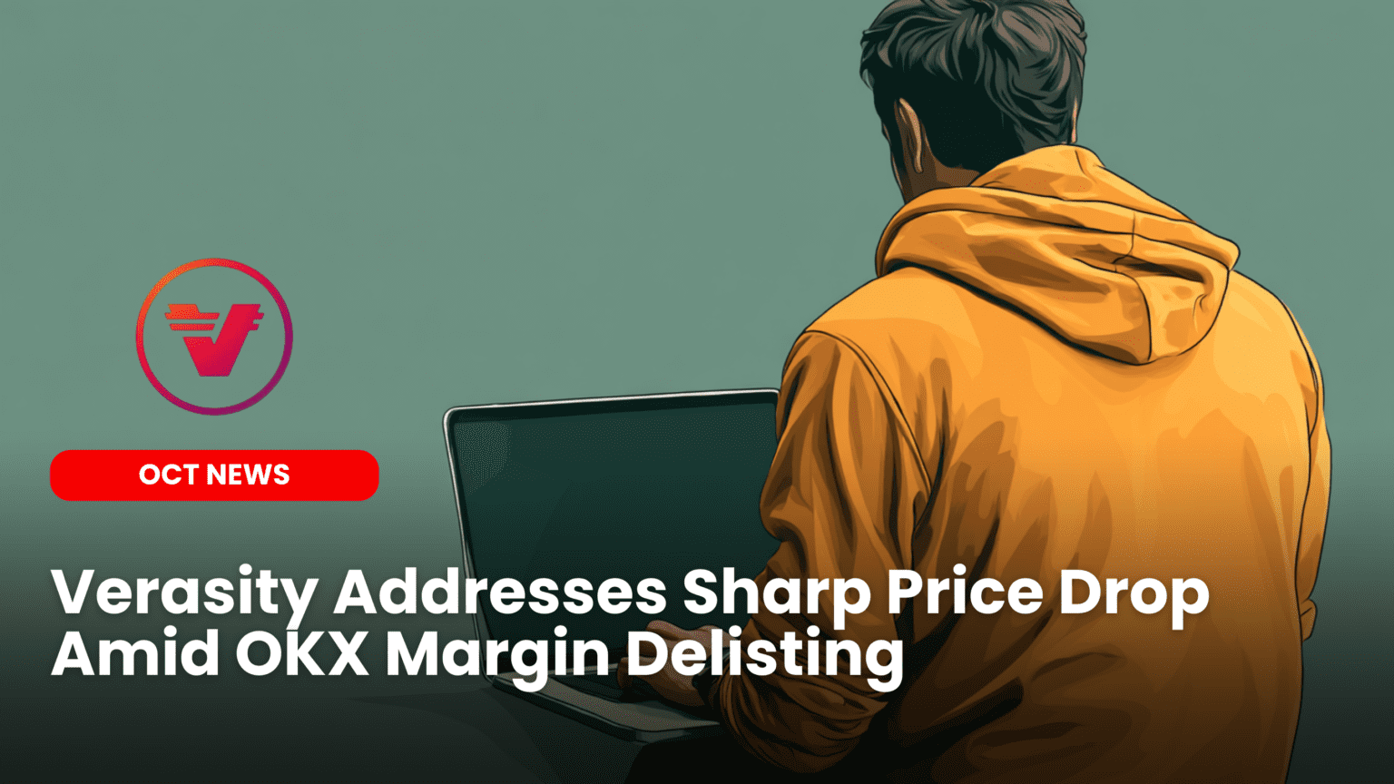 Our Crypto Talk | Verasity Addresses Sharp Price Drop Amid OKX Margin  Delisting