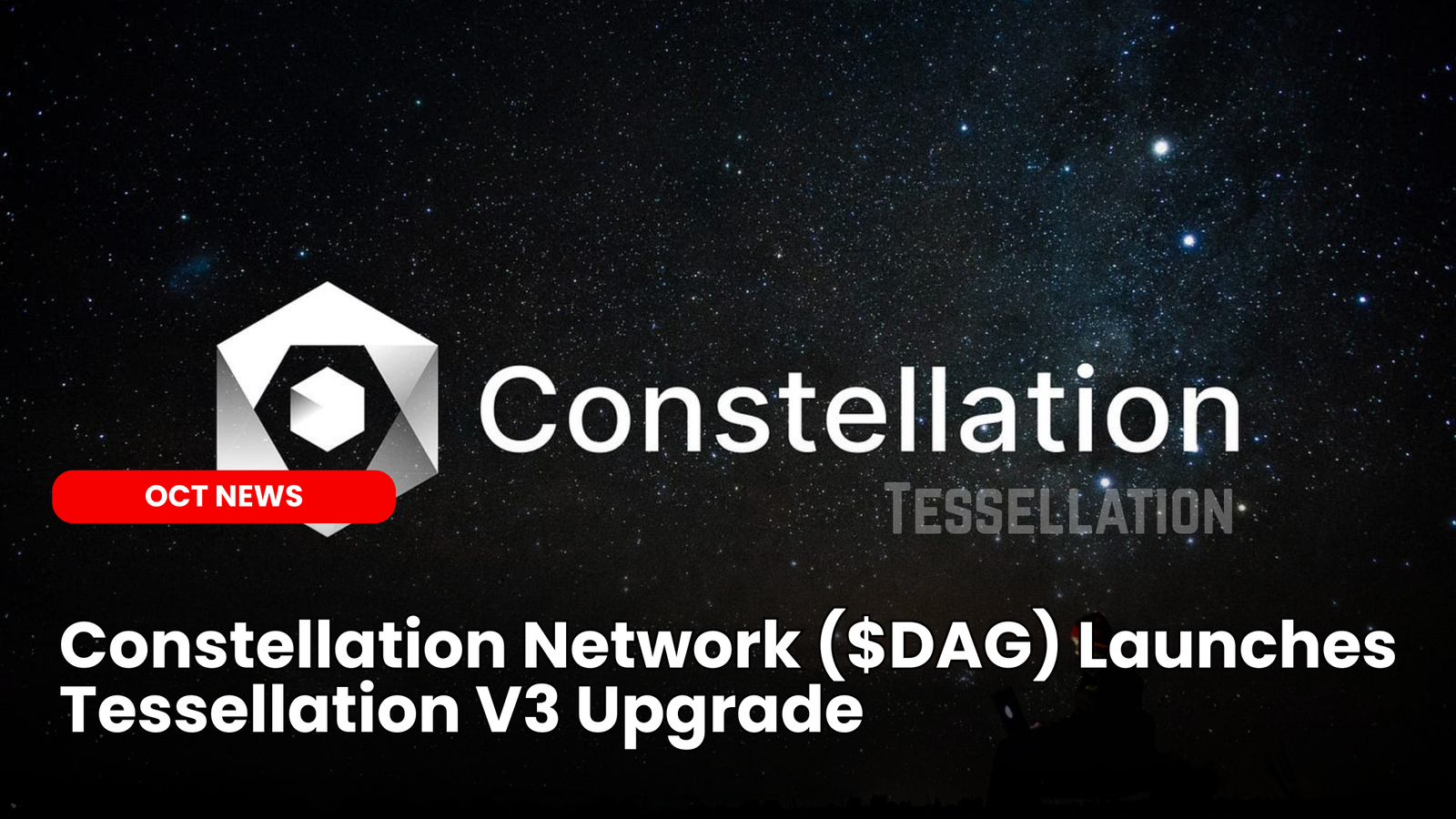 Our Crypto Talk | Constellation Network ($DAG) Launches Tessellation V3  Upgrade
