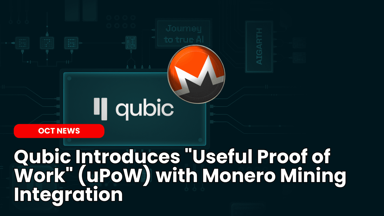 Our Crypto Talk | Qubic Introduces “Useful Proof of Work” (uPoW) with Monero  Mining Integration