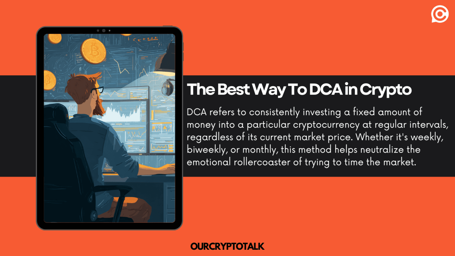 Our Crypto Talk | The Best Way To DCA in Crypto