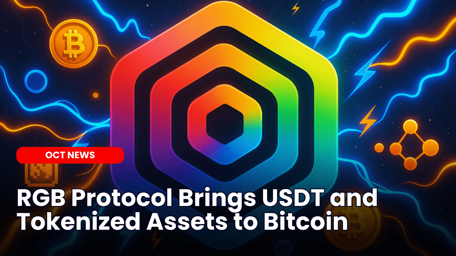 Our Crypto Talk | RGB Protocol Brings USDT and Tokenized Assets to Bitcoin