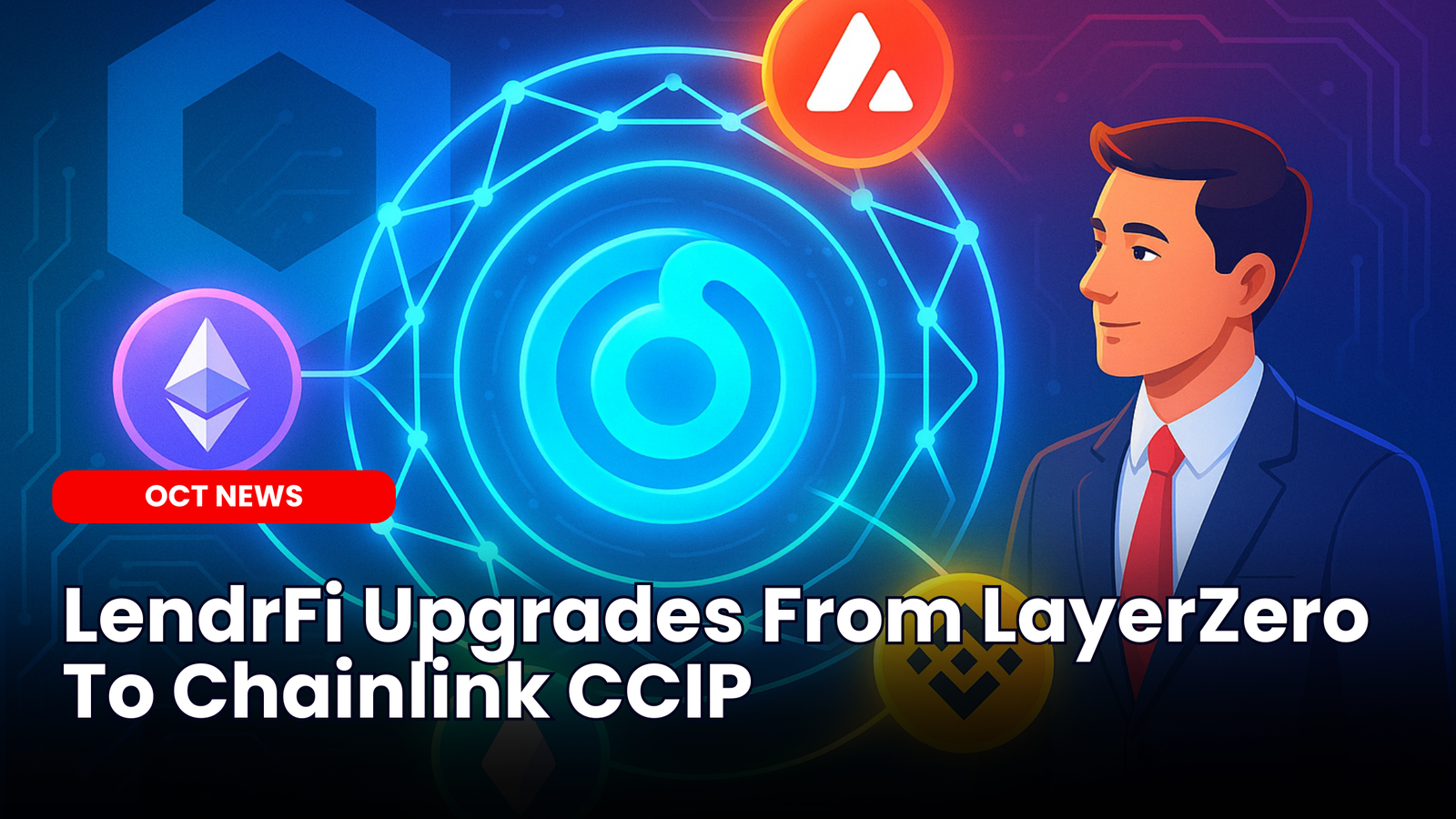 Our Crypto Talk | LendrFi Upgrades From LayerZero To Chainlink CCIP