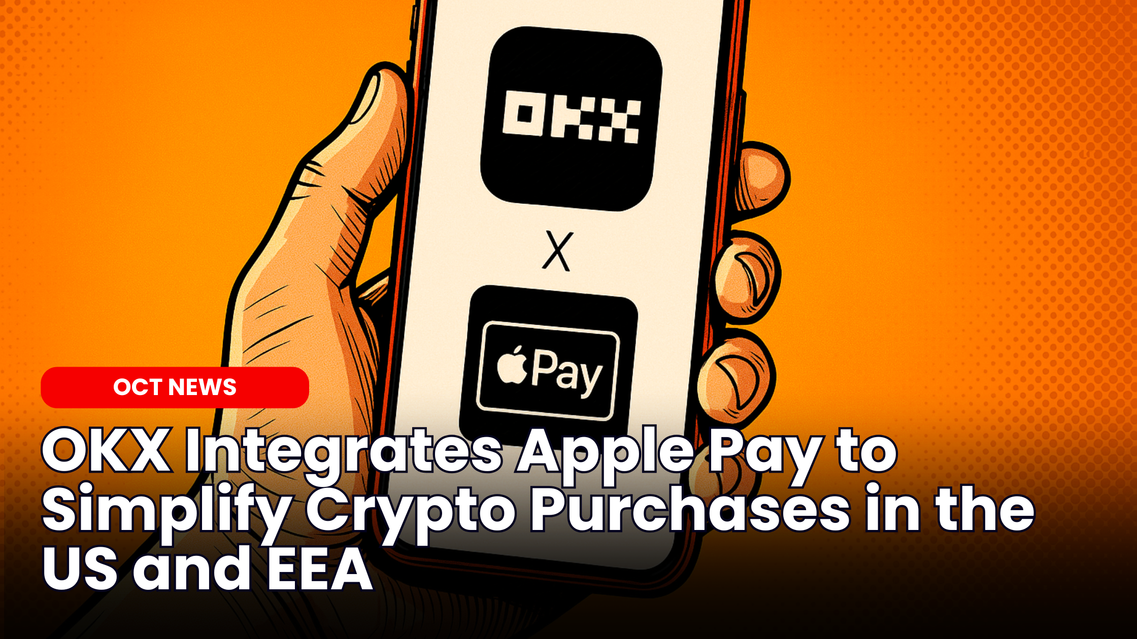 OKX Integrates Apple Pay to Simplify Crypto Purchases in the US and EEA ...