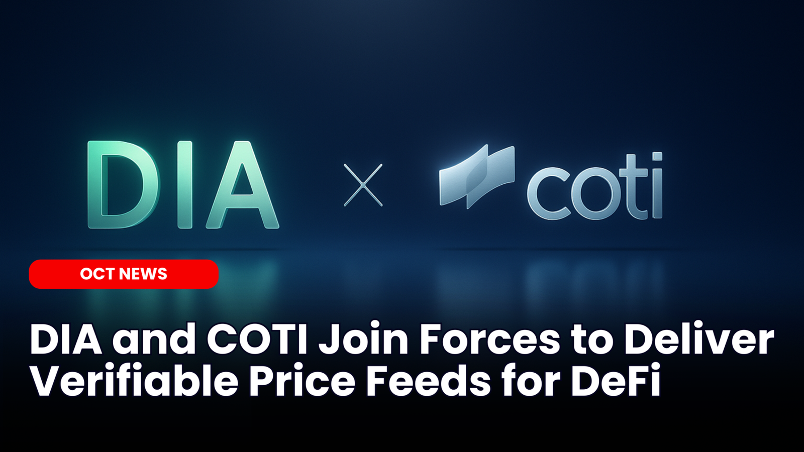Our Crypto Talk | DIA and COTI Join Forces to Deliver Verifiable Price  Feeds for DeFi