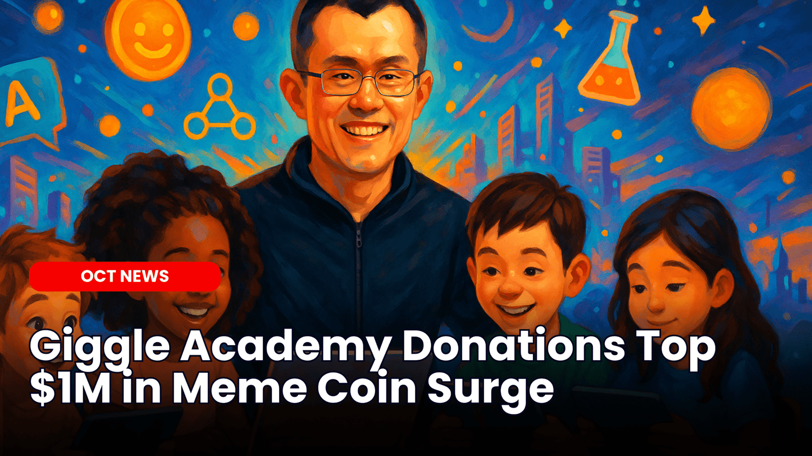 Our Crypto Talk | Giggle Academy Donations Top $1M in Meme Coin Surge