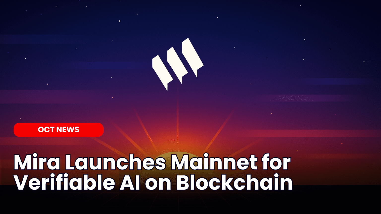 Our Crypto Talk | Mira Launches Mainnet for Verifiable AI on Blockchain