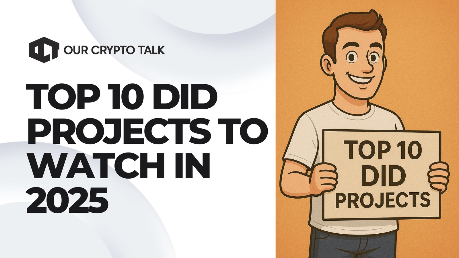 Our Crypto Talk | Top 10 DID Projects to Watch in 2025