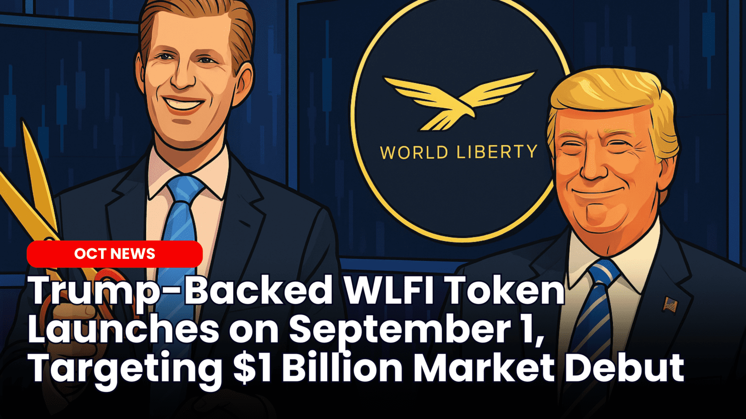 Our Crypto Talk | Trump-Backed WLFI Token Launches on September 1