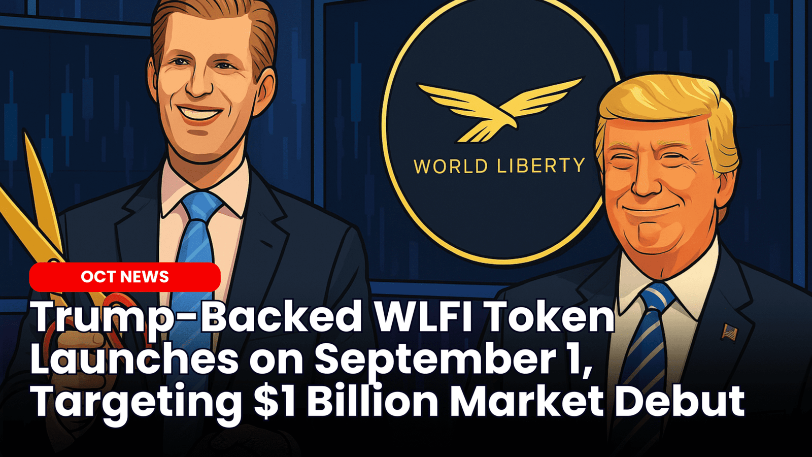 Trump-Backed WLFI Token Launches on September 1