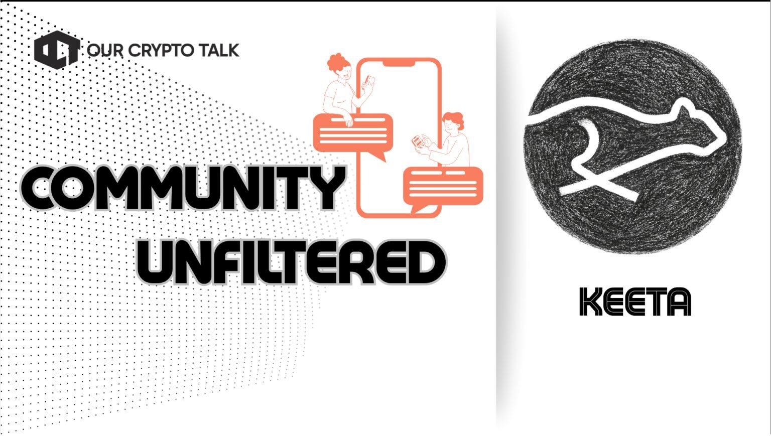 Our Crypto Talk | Keeta Community Unfiltered: Is Keeta the next L1  Powerhouse?