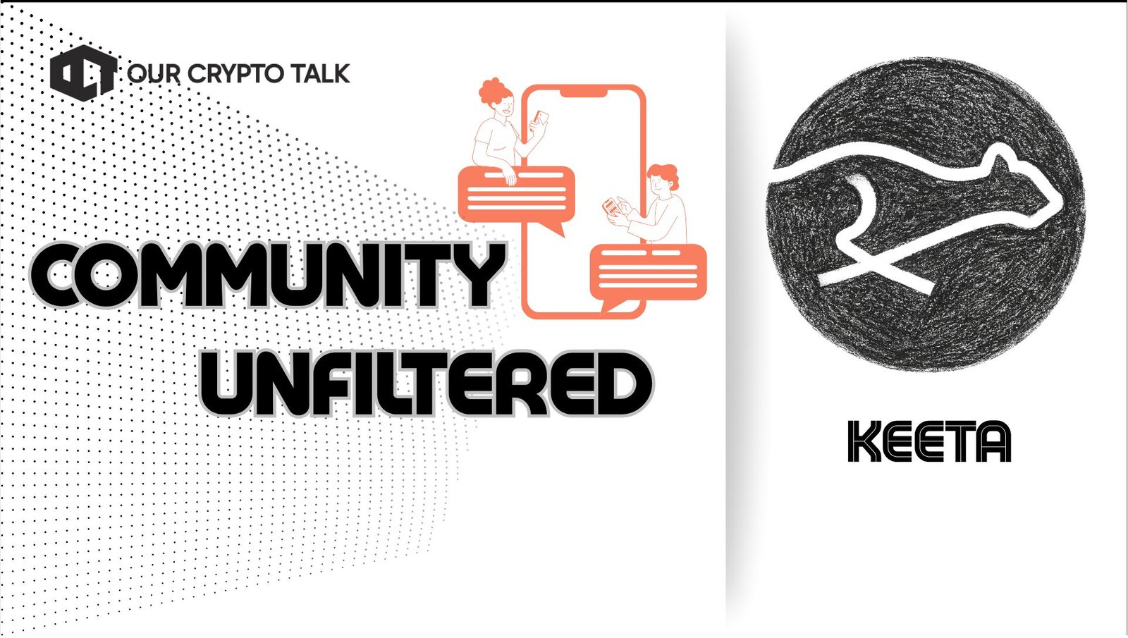 Our Crypto Talk | Keeta Community Unfiltered: Is Keeta the next L1  Powerhouse?