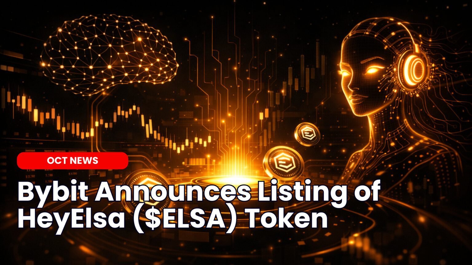 Our Crypto Talk | Bybit Announces Listing of HeyElsa ($ELSA) Token