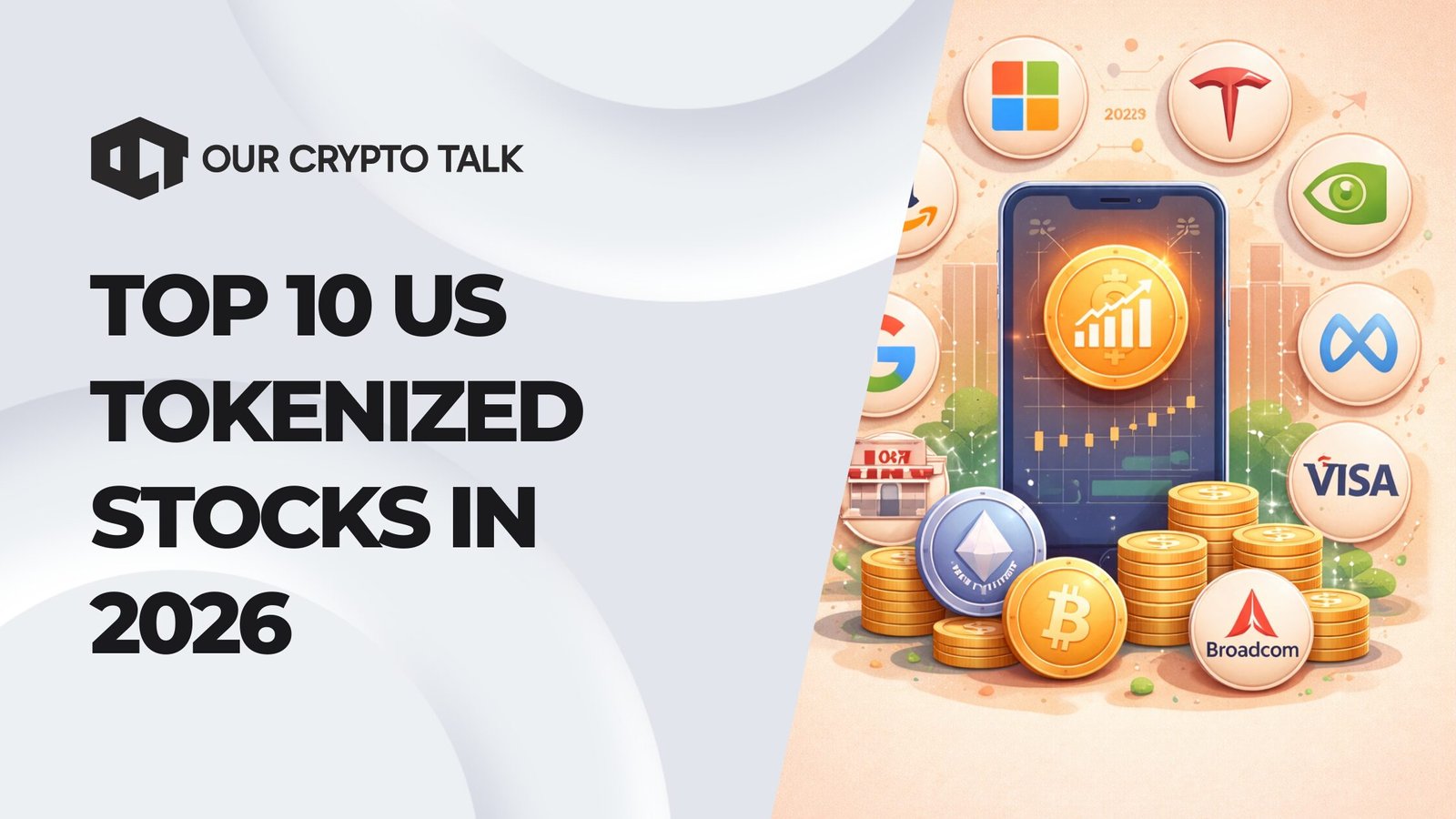 Our Crypto Talk | Top 10 US Tokenized Stocks for 2026
