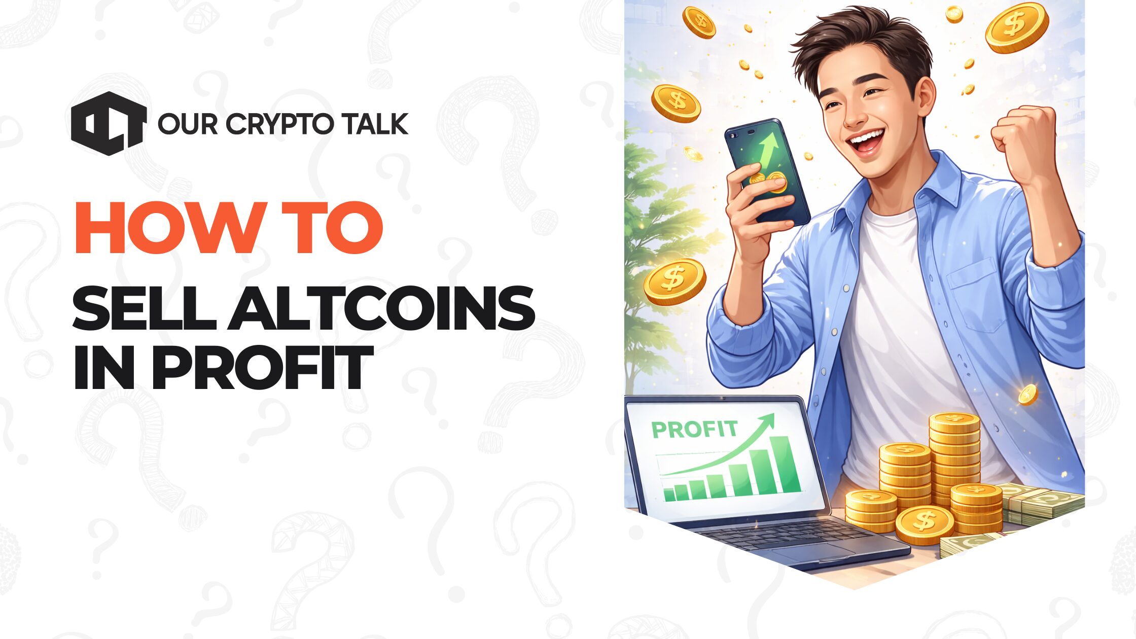 How to Sell Altcoins in Profit Step by Step Without Guesswork | Our ...