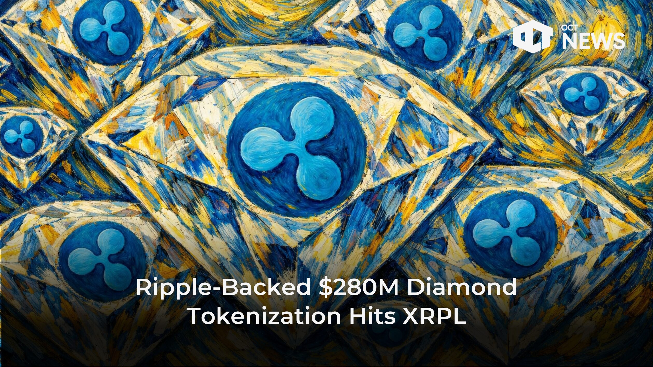 Zink Ripple Ripple-Backed $280M Diamond Tokenization Hits XRPL | Our Crypto Talk