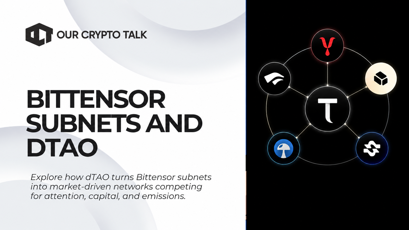 Bittensor Subnets and dTAO: The AI Subnet Economy | Our Crypto Talk
