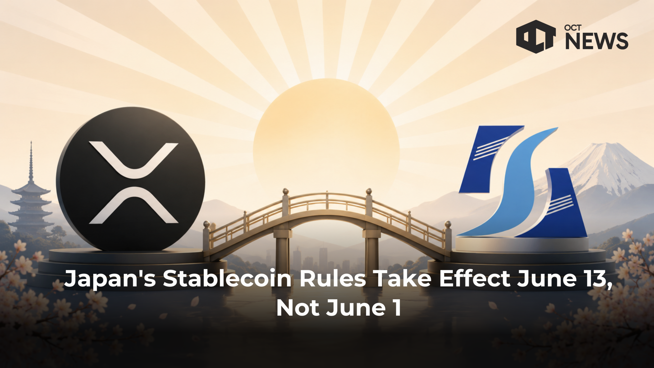 Japan’s Stablecoin Rules Take Effect June 13, Not June 1