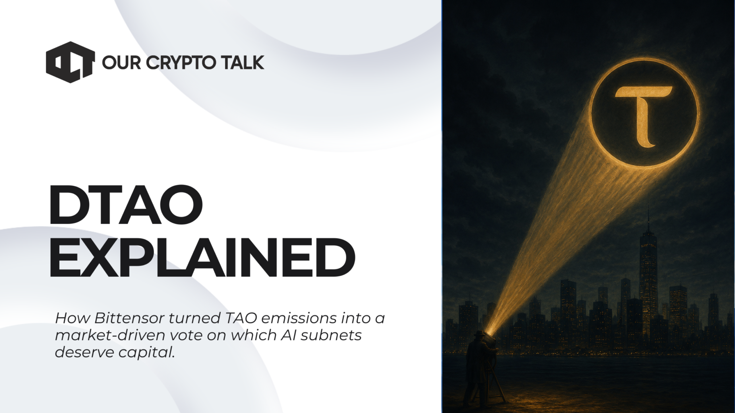 dTAO Explained: How Alpha Tokens Reshaped Bittensor | Our Crypto Talk